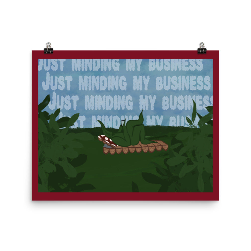 Just minding my business