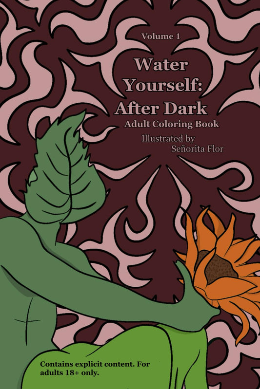 Volume 1 Water Yourself After Dark: Adult Coloring Pages